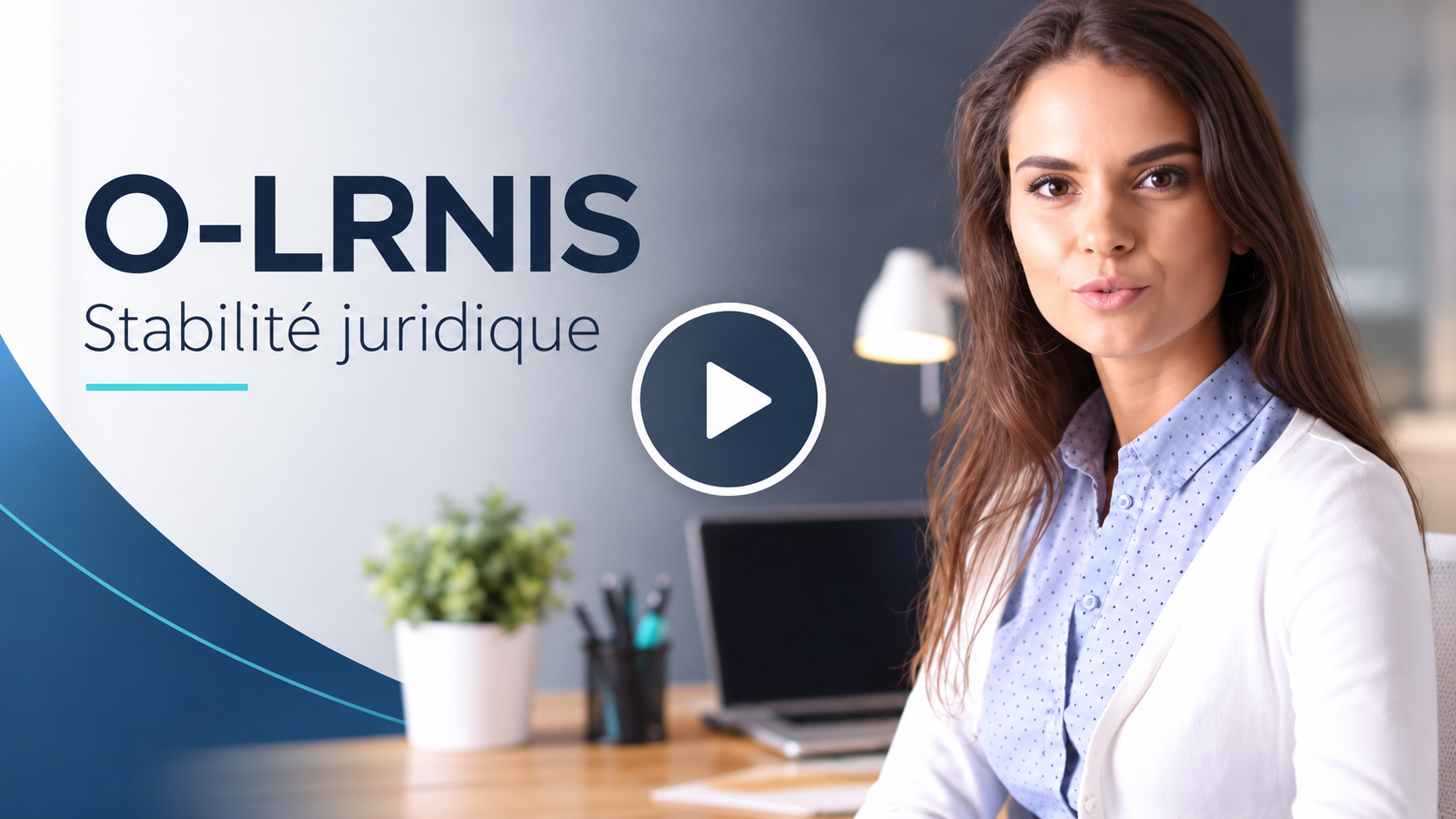 Aperçu vidéo sur la stabilité juridique de l’O-LRNIS en Suisse, avec présentatrice en bureau et icône de lecture